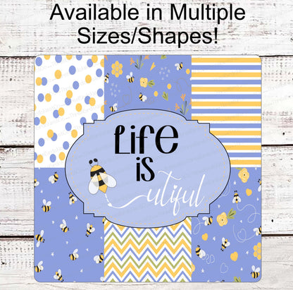 Life is Beautiful - Home Wreath Sign - Bee Wreath Signs - Cute as Can Bee - Spring Wreath Signs - Summer Wreath Signs