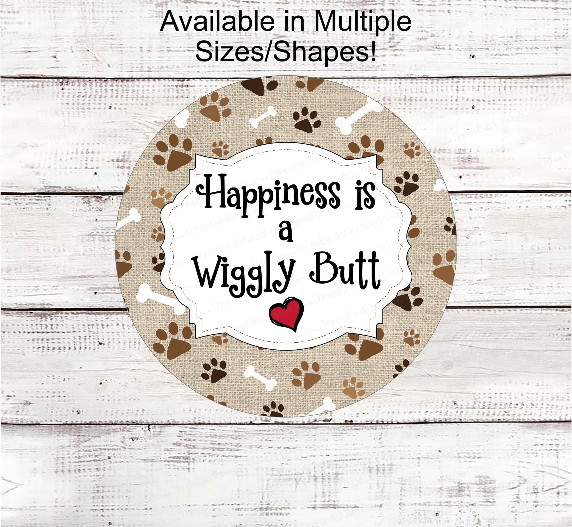 Dog Wreath Signs - Wiggle Butt - Dog Signs - Dog Lover Sign - Paw Print Sign - Dog Signs for Wreaths - Paw Print Wreath