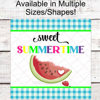 Sweet Summertime - Watermelon Wreath Sign - Summer Wreath Sign - Welcome Wreath Sign - Watermelon Welcome - Summer Welcome Sign