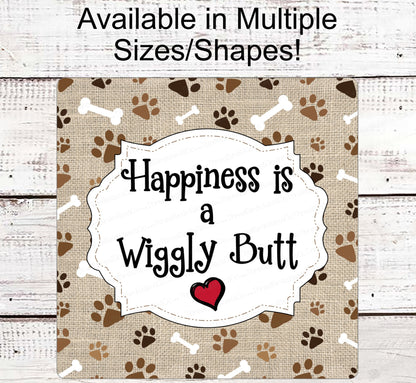 Dog Wreath Signs - Wiggle Butt - Dog Signs - Dog Lover Sign - Paw Print Sign - Dog Signs for Wreaths - Paw Print Wreath