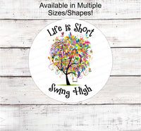 
              Inspirational Signs - Tree Swing Sign - Welcome Wreath Sign - Spring Wreath Signs - Summer Wreath Signs - Floral Wreath Sign - Tree Sign
            