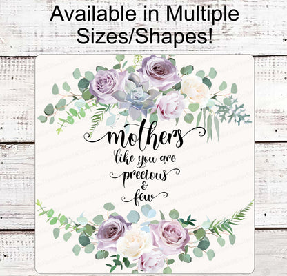 Mothers Day Wreath Sign - Mothers Day Wreath - Mothers Day Sign - Spring Wreath - Mom Wreath Sign - Mothers Like You are Precious and Few