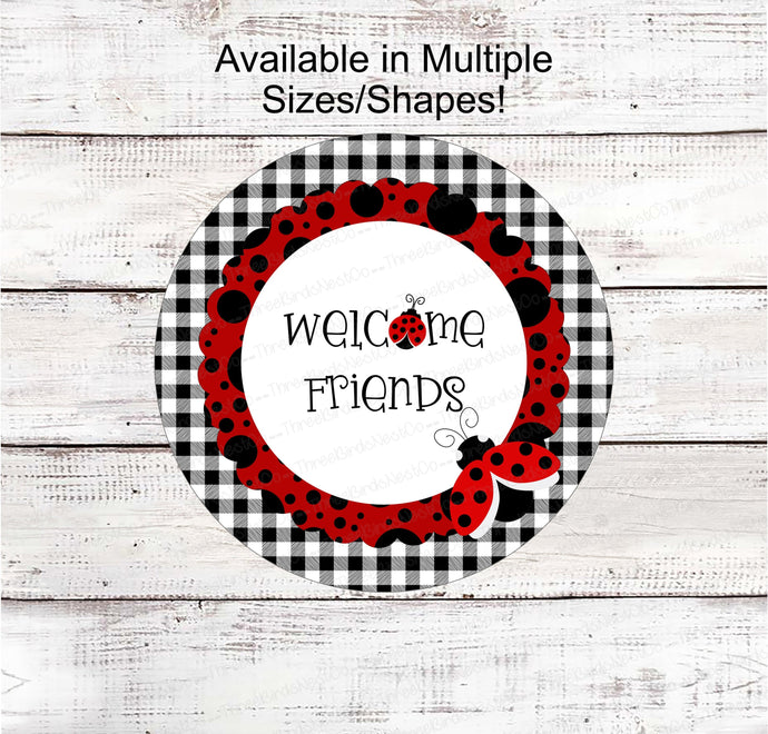 Ladybug Sign - Welcome Friends Sign - Ladybug Welcome Sign - Wreath Sign - Ladybug Wreath - Buffalo Plaid Sign