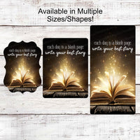 Book Sign - Inspirational Signs - New Day Sign - Book Lover - Reading Lover
