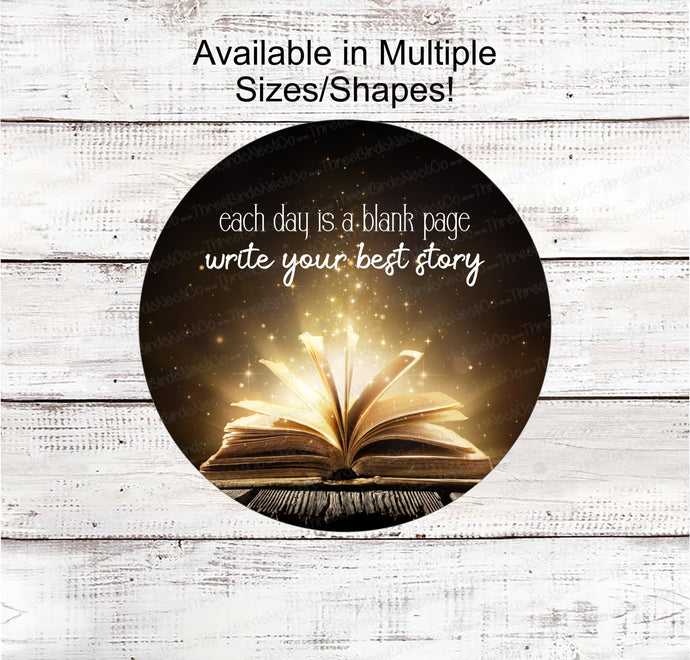 Book Sign - Inspirational Signs - New Day Sign - Book Lover - Reading Lover