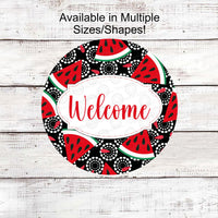 Watermelon Wreath Sign - Watermelon Welcome Sign - Watermelon Sign - Welcome Wreath Sign - Summer Wreath Sign