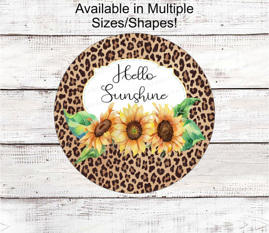 Hello Sunshine Sign - Welcome Wreath Sign - Sunflower Sign - Sunflowers Wreath Sign - Sunflower Wreath Sign - Leopard Print Sign