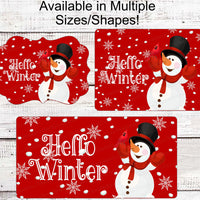 Hello Winter Sign - Snowman Sign - Snowman Welcome Sign - Welcome Wreath Sign Snowflakes Sign