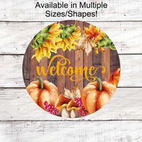 Fall Welcome Sign - Welcome Fall Sign - Pumpkin Sign - Sunflower Sign - Thanksgiving Sign - Fall Leaves Sign - Autumn Sign - Fall Floral