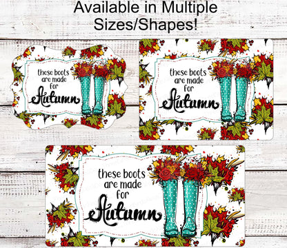 Fall Welcome Sign - Fall Wreath Sign - Fall Boots Sign - Autumn Leaves Sign - Autumn Sign