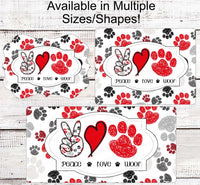 
              Peace Love Woof - Dog Welcome Sign - Dog Sign - Paw Prints Sign - Welcome Wreath Sign
            