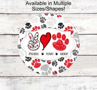 
              Peace Love Woof - Dog Welcome Sign - Dog Sign - Paw Prints Sign - Welcome Wreath Sign
            
