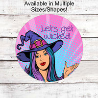 Halloween Wreath Sign - Pastel Halloween - Halloween Witch Sign - Pop Art Sign - Wicked Sign