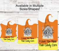 
              Happy Halloween Sign - I Love You More Than Candy Corn Sign - Halloween Gnome Sign
            