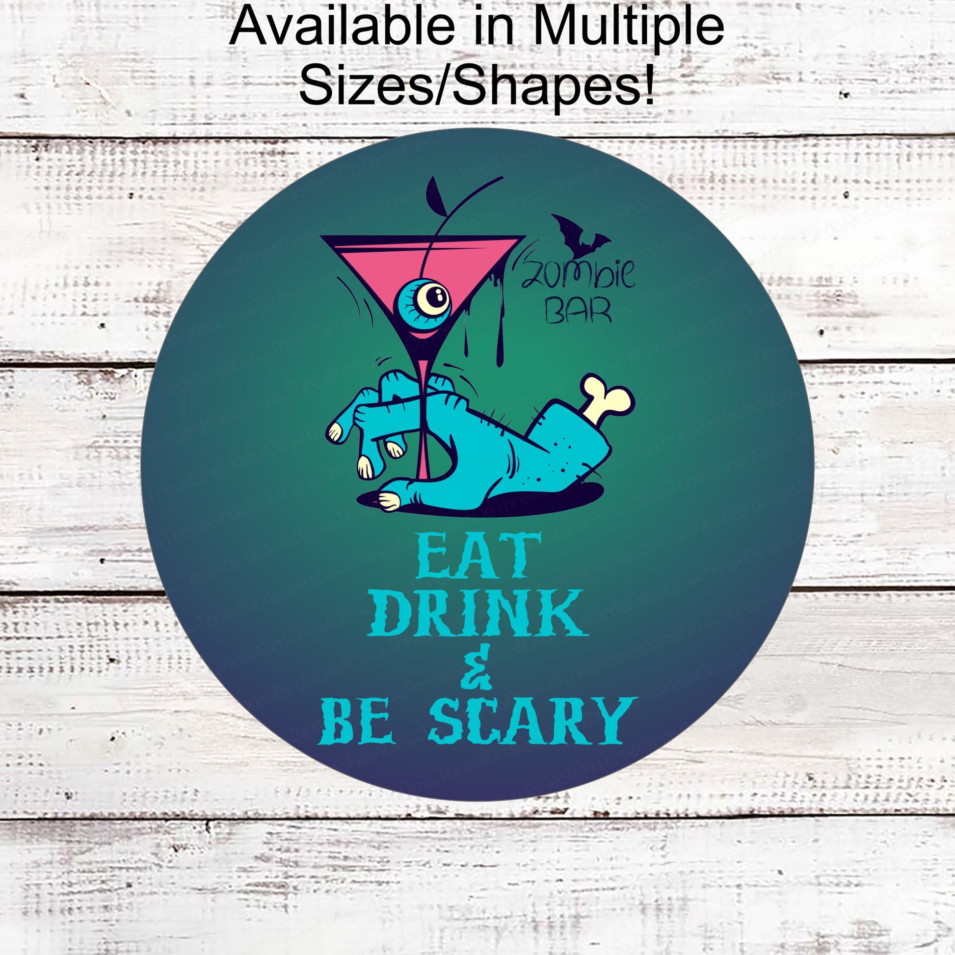 Eat Drink and Be Scary - Happy Halloween Sign - Halloween Welcome Sign - Eat Drink and Be Scary - Halloween Cocktail - Halloween Monster