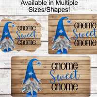 Gnome Sweet Gnome Sign - Winter Gnome Sign - Christmas Gnome - Snowflake Gnome - Winter Welcome Sign - Rustic Gnome