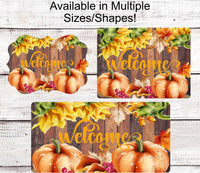 
              Fall Welcome Sign - Welcome Fall Sign - Pumpkin Sign - Sunflower Sign - Thanksgiving Sign - Fall Leaves Sign - Autumn Sign - Fall Floral
            