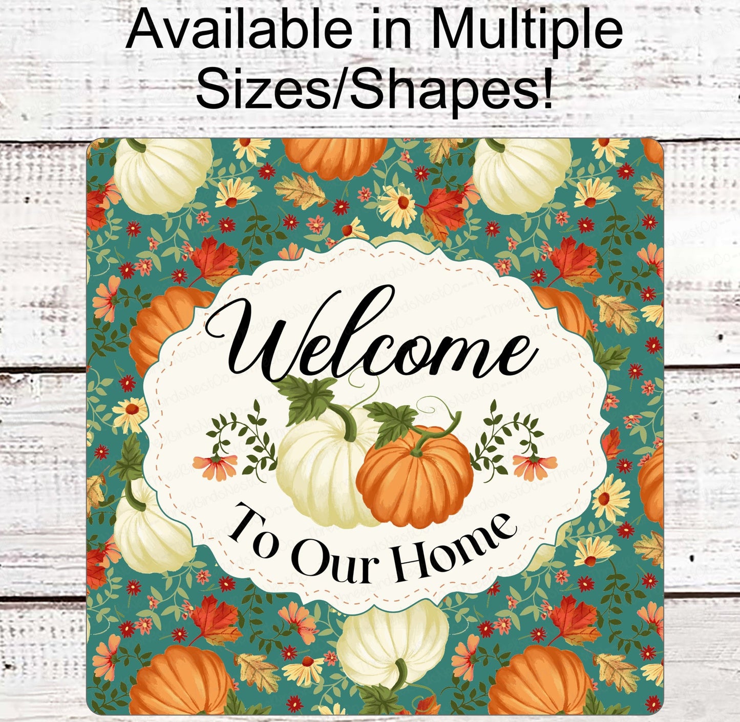 Welcome to Our Home - Fall Welcome Sign - Pumpkin Sign - Welcome Wreath Sign