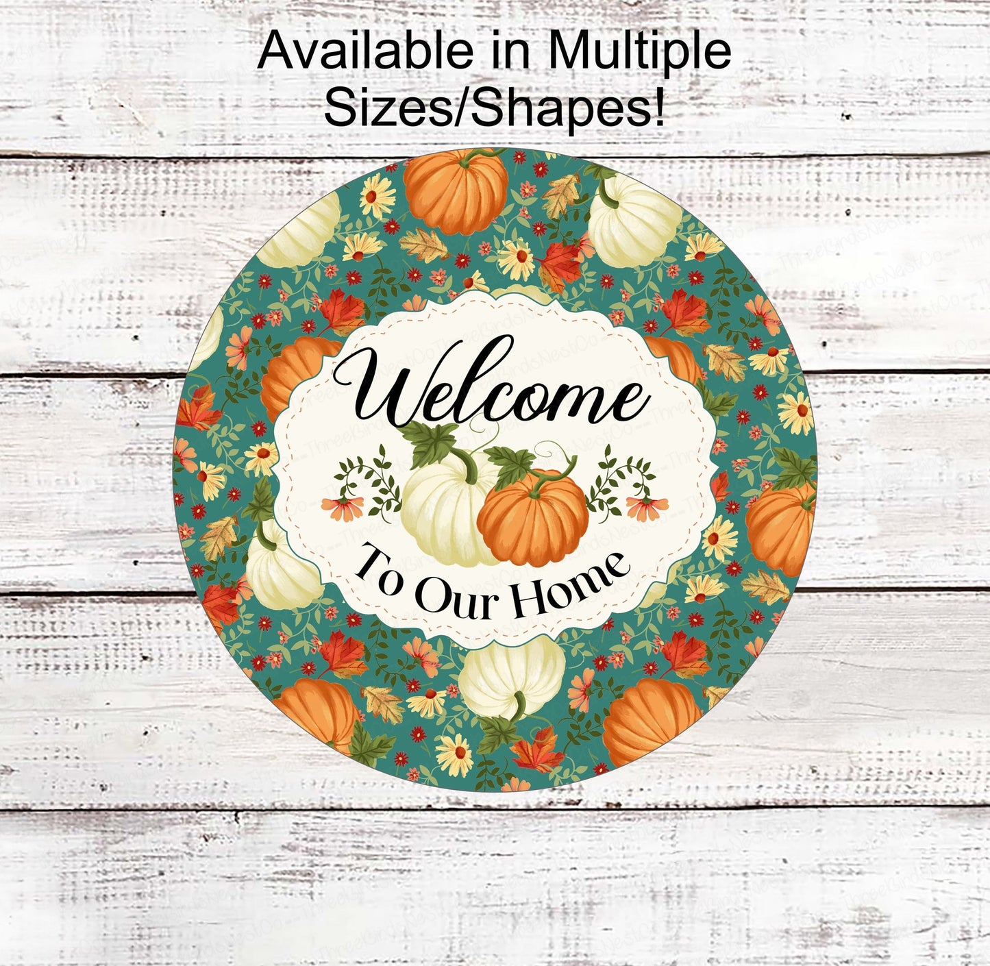 Welcome to Our Home - Fall Welcome Sign - Pumpkin Sign - Welcome Wreath Sign