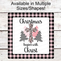 Christmas Begins With Christ Sign - Jesus Sign - Jesus is the Reason - Cross Sign - Religious Sign - Christian Sign - Pink Christmas Sign