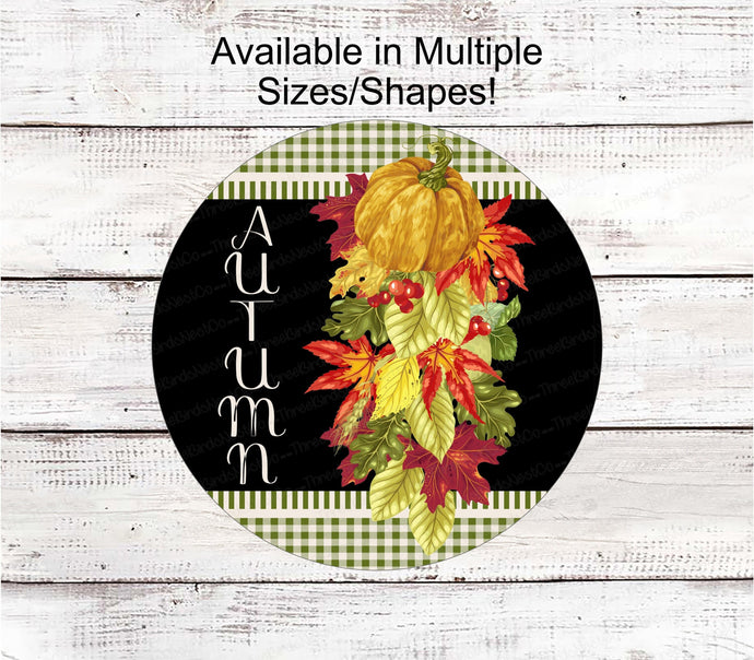 Fall Welcome Sign - Autumn Sign - Pumpkin Sign - Leaves Sign - Buffalo Plaid