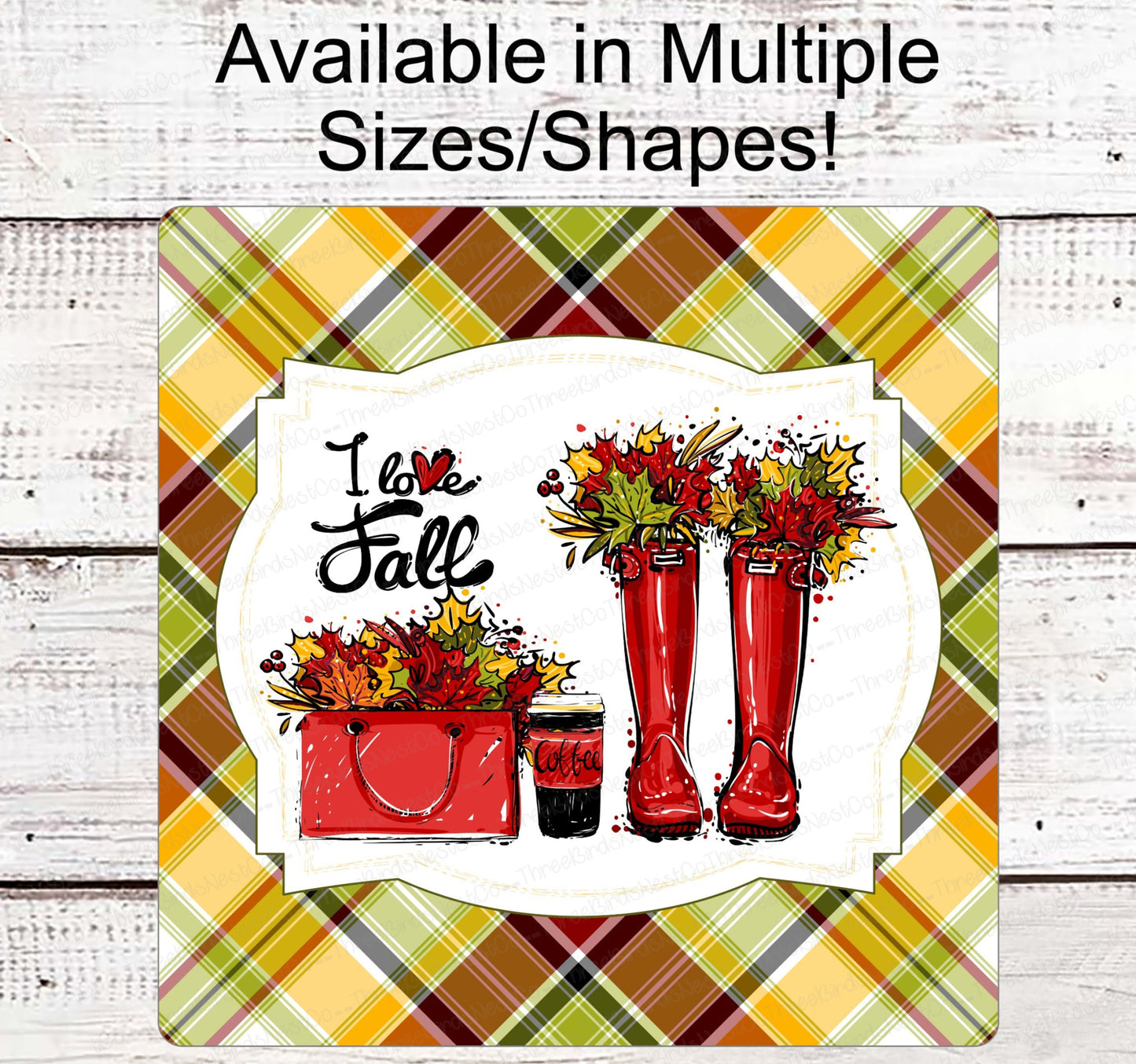 Fall Welcome Sign - I Love Fall - Fall Boots Sign - Autumn Leaves Sign - Autumn Sign - Coffee Sign - Purse Sign