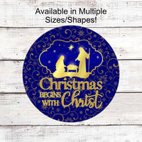 Christmas Wreath Sign - Christmas Begins with Christ Sign - Nativity Sign - Jesus Sign - Jesus is the Reason - Religious Christian Sign