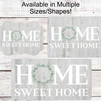 Home Sweet Home Sign - Farmhouse Wreath Sign - Farm Wreaths Signs - Front Door Decor - Wreath Center - Everyday Sign