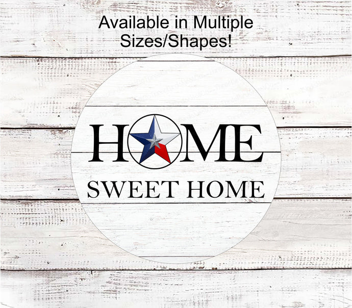 Texas Home Sign - Texas Wreath Sign - Home Sweet Home Sign - Texas State Sign - Rustic Home Sign - Texas Decor - Texas Star