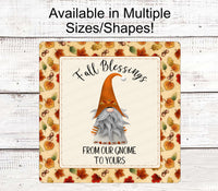 
              Fall Blessings Sign - Fall Gnome - Gnome Sign - Fall Leaves Sign - Gnome Sweet Gnome - Hello Autumn Sign
            
