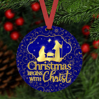 Christmas Ornament - Christmas Begins with Christ - Nativity Ornament - Jesus is the Reason - Double Sided Ornament - Metal Ornament - ORN7