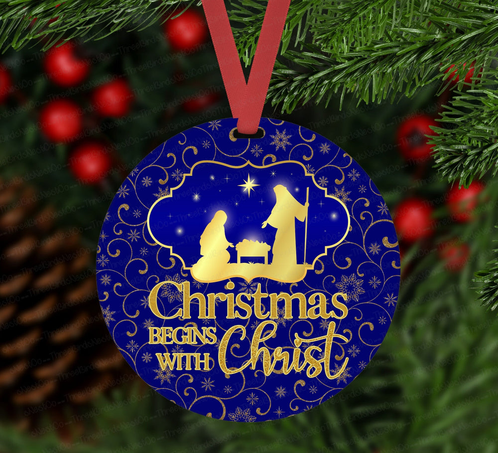 Christmas Ornament - Christmas Begins with Christ - Nativity Ornament - Jesus is the Reason - Double Sided Ornament - Metal Ornament - ORN7