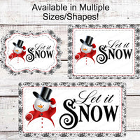 Snowman Sign - Let it Snow Sign - Snowman Welcome Sign -Wreath Centers - Snowflakes Sign - Winter Welcome Sign