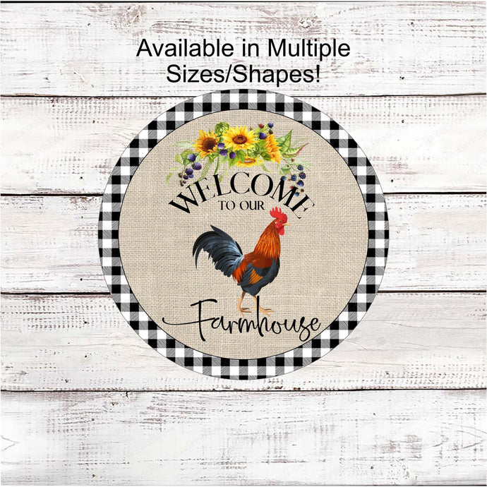 Welcome to Our Farmhouse Sign - Red Rooster Sign - Farm Life Sign - Sunflower Sign - Farm Animals Sign - Farm Wreaths Signs