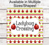 
              Ladybug Sign - Ladybug Welcome Sign - Ladybug Gifts - Ladybug Crossing - Metal Wreath Sign
            
