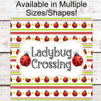 Ladybug Sign - Ladybug Welcome Sign - Ladybug Gifts - Ladybug Crossing - Metal Wreath Sign