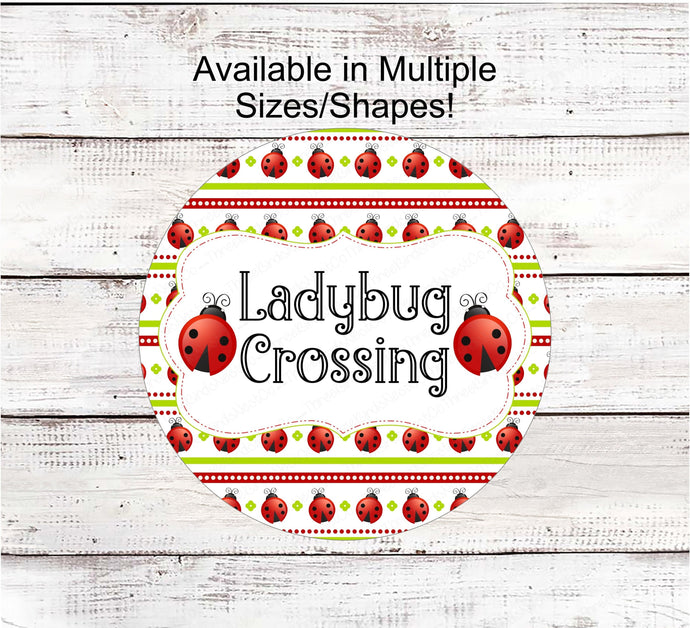 Ladybug Sign - Ladybug Welcome Sign - Ladybug Gifts - Ladybug Crossing - Metal Wreath Sign