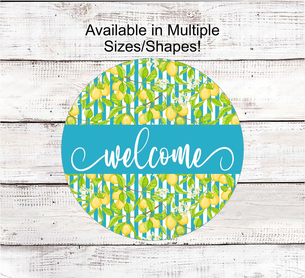 Welcome Wreath Sign - Lemon Sign - Lemonade Sign - Metal Wreath Sign - Wreath Supplies