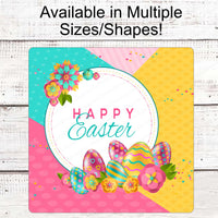 Happy Easter Sign - Welcome Wreath Sign - Easter Eggs Sign - Floral Wreath Sign