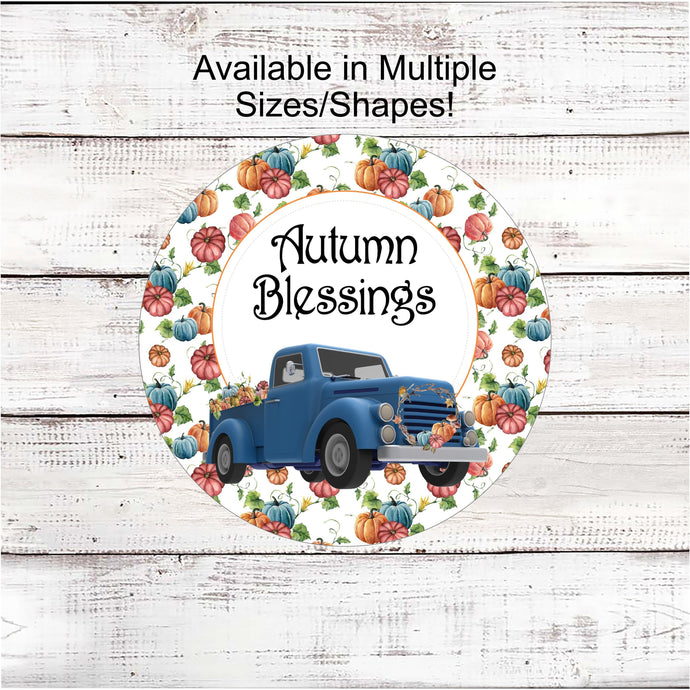Autumn Blessings - Fall Welcome Sign - Truck Wreath Signs - Fall Wreath Sign - Pumpkin Sign - Autumn Wreath - Autumn Sign - Fall Floral