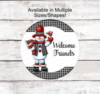 
              Snowman Sign - Snowman Welcome Sign - Welcome Friends Wreath Sign - Snowflakes Sign - Winter Welcome
            