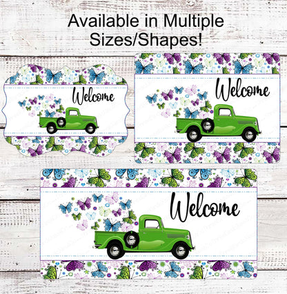 Butterfly Welcome Wreath Sign - Butterfly Truck - Old Truck Sign - Spring Wreath Signs - Summer Wreath Signs - Everyday Sign