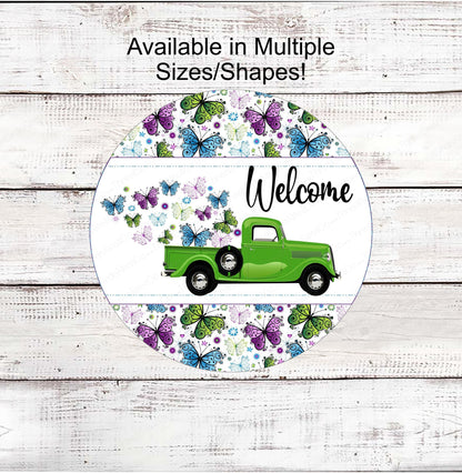 Butterfly Welcome Wreath Sign - Butterfly Truck - Old Truck Sign - Spring Wreath Signs - Summer Wreath Signs - Everyday Sign