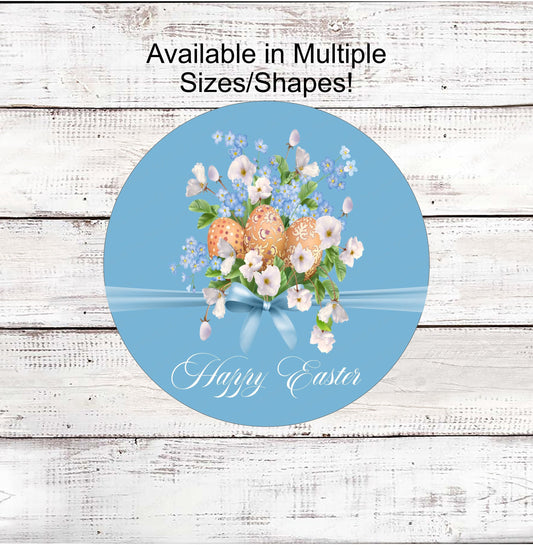 Happy Easter Sign - Welcome Wreath Sign - Easter Eggs Sign - Floral Wreath Sign