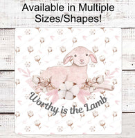 
              Worthy is the Lamb Sign -Easter Wreath Signs - Happy Easter - Religious Wreath Signs - Christian Wreath Signs
            