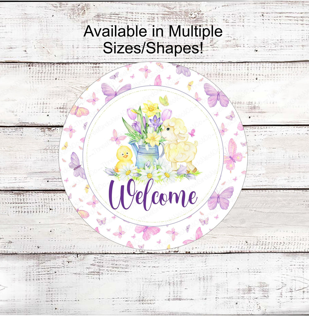 Easter Welcome - Easter Lamb Sign - Easter Chick Sign - Butterfly Sign -Tulips Sign - Watering Can - Spring Welcome Signs -