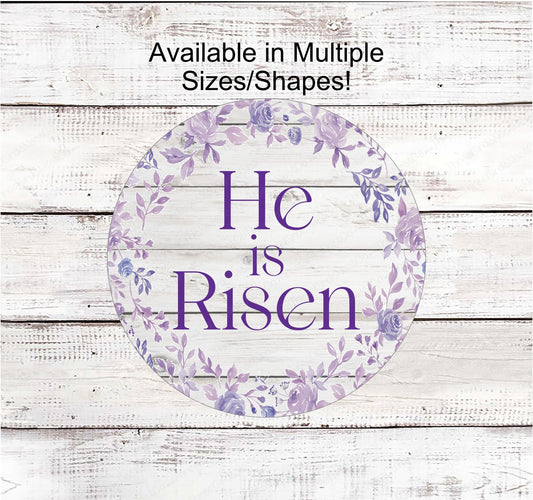 He is Risen Wreath Sign - Easter Decor - Easter Wreath Signs - Floral Sign - Religious Sign