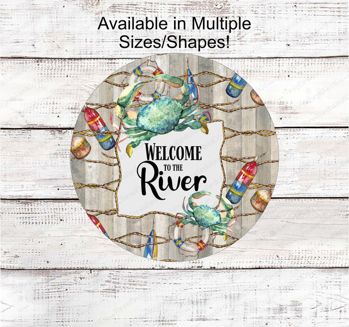Home is Where the River Is - River Life Sign - Welcome to the River - Nautical Decor Sign - Metal Wreath Signs