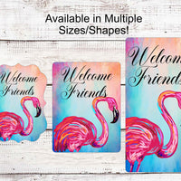 Welcome Friends Flamingo Sign - Flamingo Lover Gift - Tropical Sign - Beach Wreath Signs