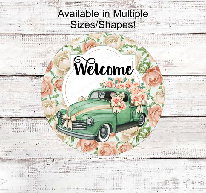 Spring Welcome Signs - Green Truck - Wreath Sign - Spring Wreath Signs - Old Truck Signs - Spring Truck Sign - Floral Wreath Signs